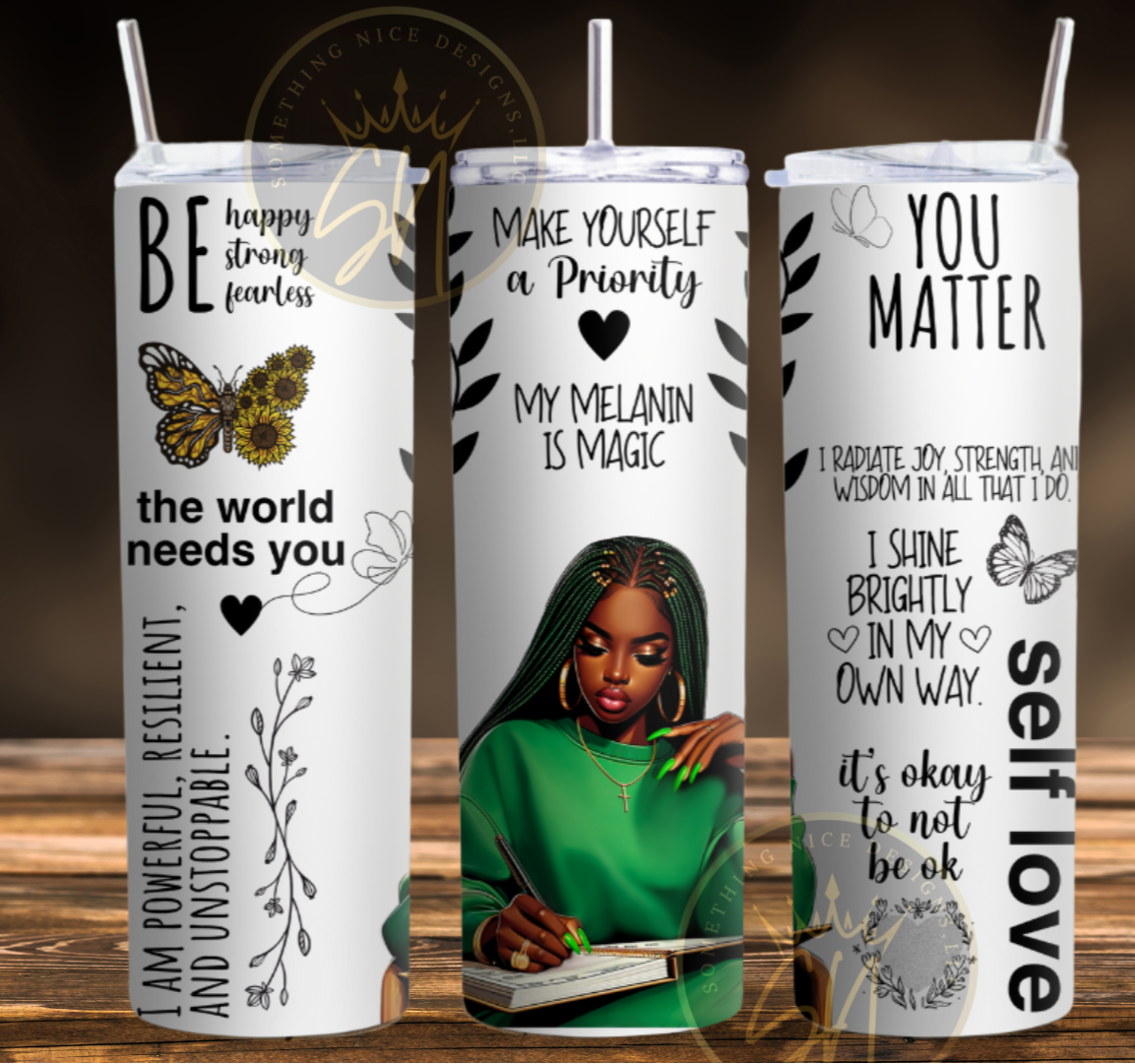 Self Love, Positive Affirmations Tumbler 20 oz