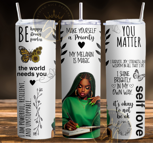 Self Love, Positive Affirmations Tumbler 20 oz