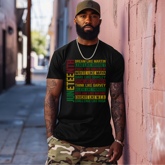 Juneteenth Dream like Martin, List of black leaders t-shirt