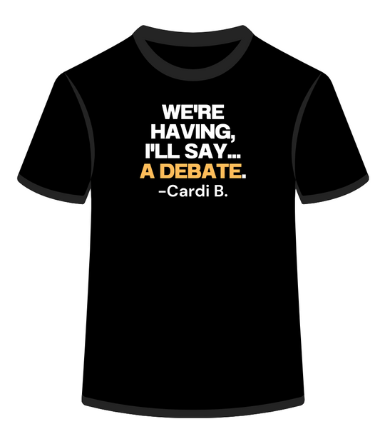 We're having a debate.