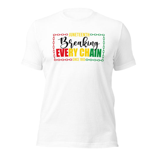 Break every chain tee, black history shirt, Juneteenth, 1865, free at last, independence day, black pride, cultural clothing,